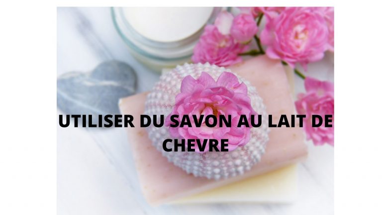 Savon au lait de chèvre